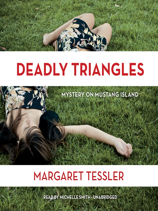 Title details for Deadly Triangles by Margaret Tessler - Available